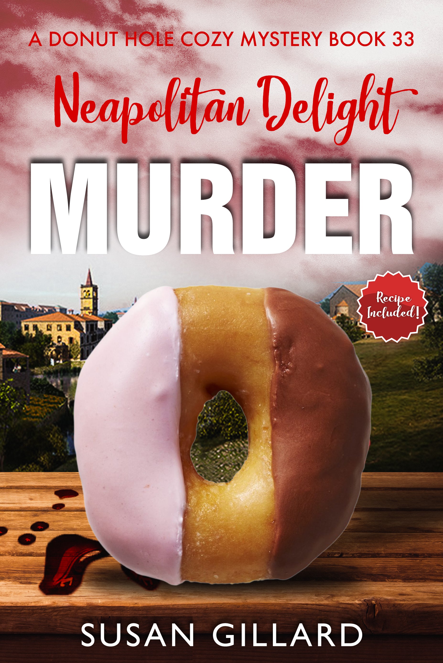 Neapolitan Delight Murder: A Donut Hole Cozy - Book 33 (A Donut Hole Cozy Mystery)